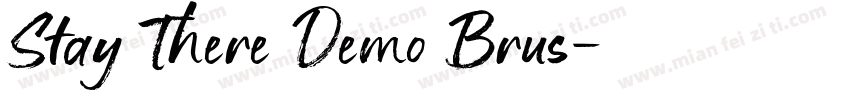 Stay There Demo Brus字体转换